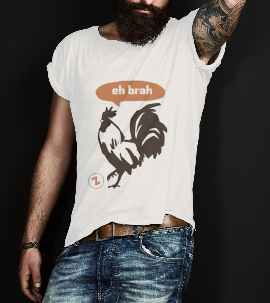Zippys Eh Brah Rooster Speech Bubble T-Shirt