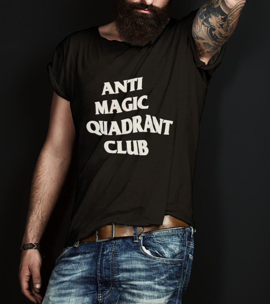 Anti Magic Quadrant Club T-Shirt
