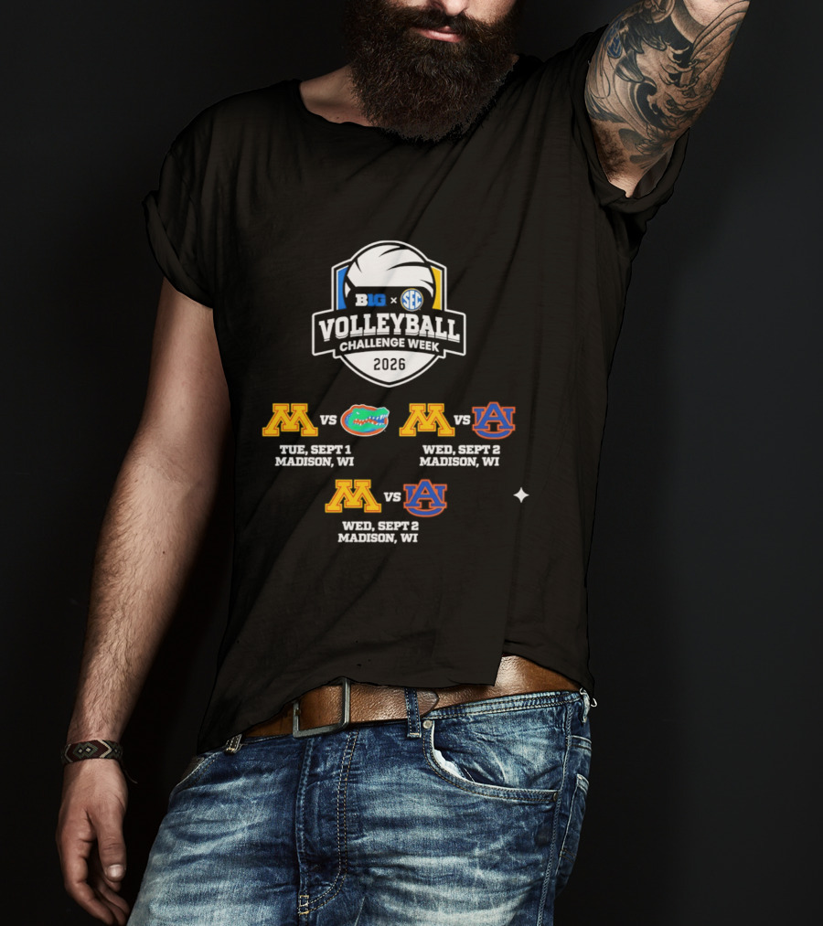 Big Ten SEC Volleyball Challenge Week 2026 Minnesota Vs Florida Auburn Madison WI T-Shirt