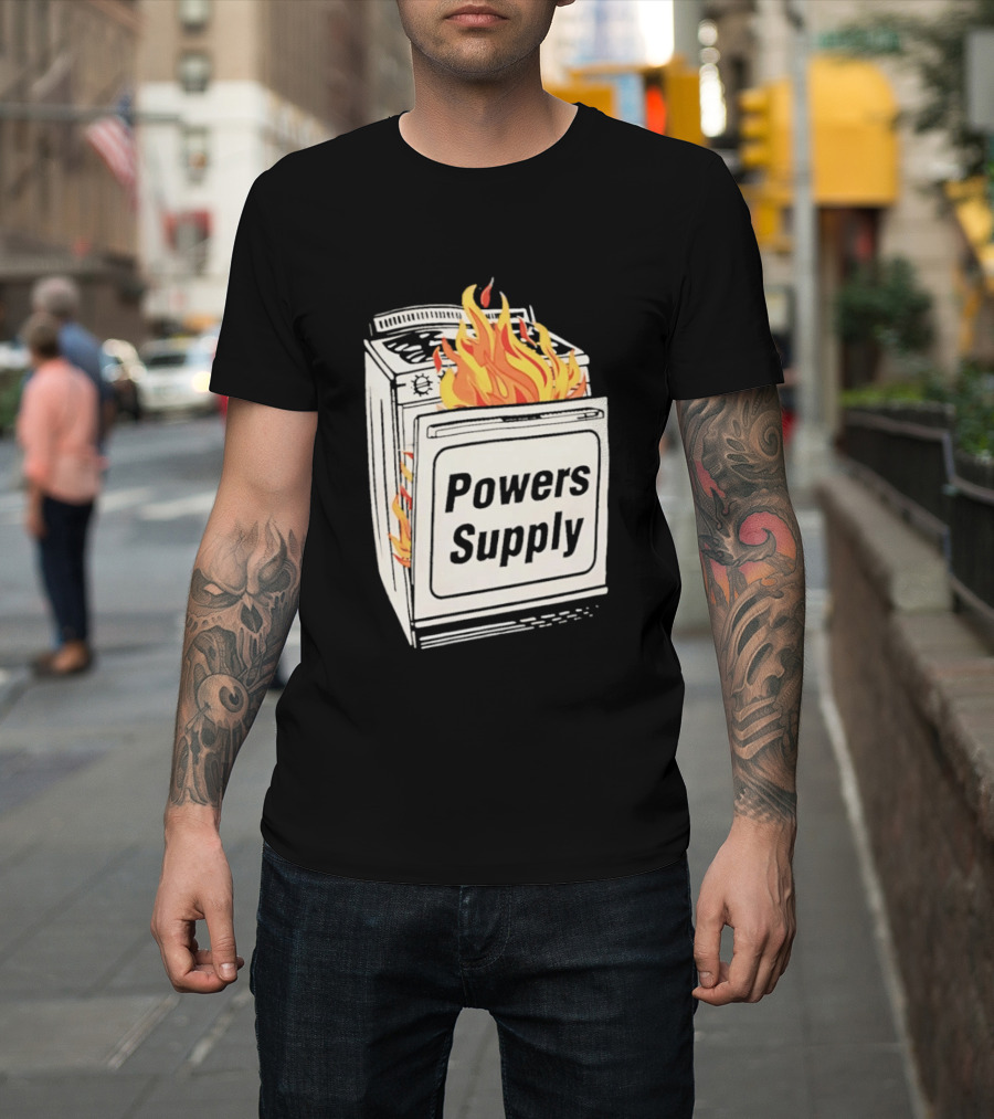 Burning Powers Supply Flaming Stove T-Shirt