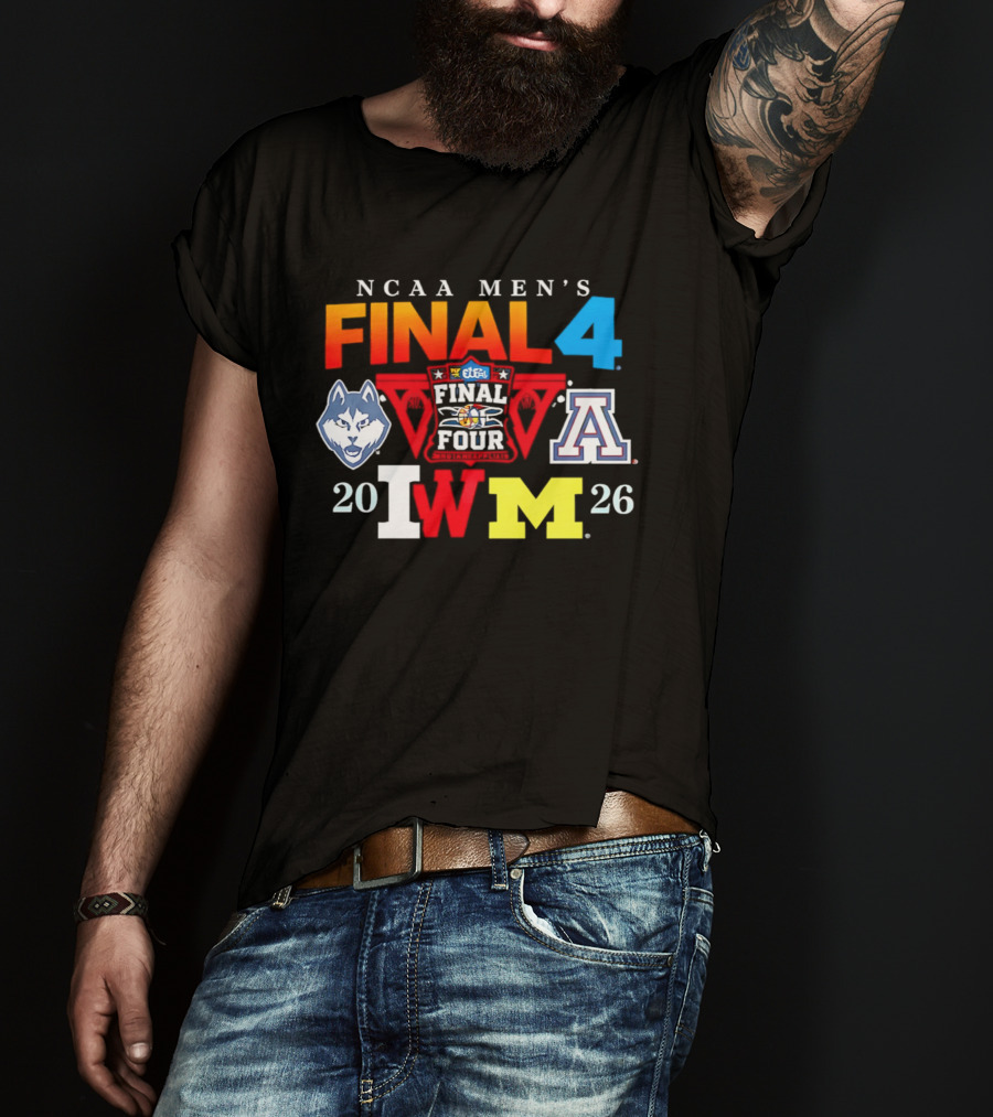 NCAA Men's Final Four 2026 UConn Arizona Wisconsin Michigan T-Shirt