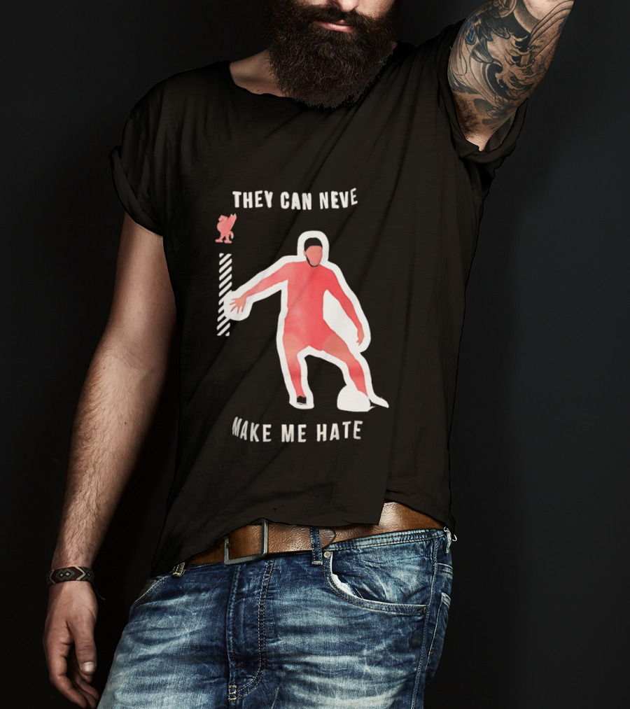 Liverpool FC Player They Can Never Make Me Hate You T-Shirt