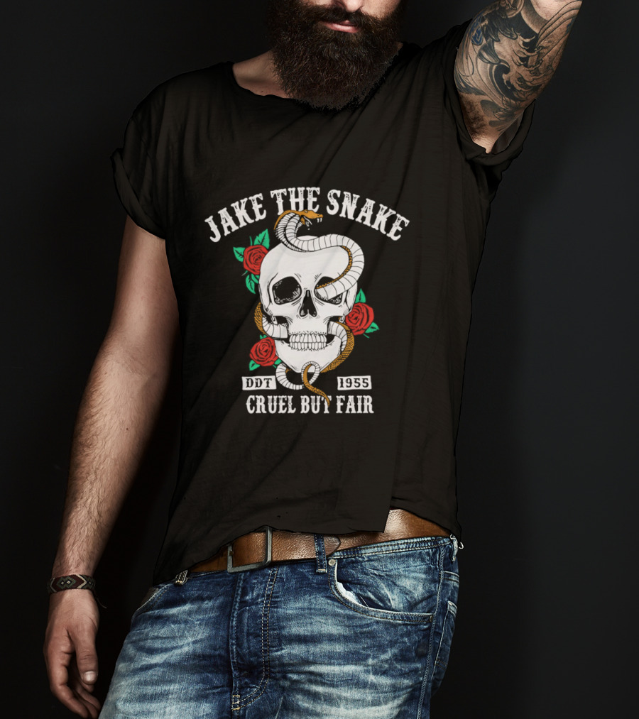 Jake The Snake Skull Roses Born 1955 Cruel But Fair T-Shirt