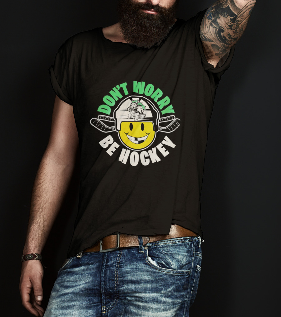 Don't Worry Be Hockey Cedar Rapids RoughRiders Smiley Face Helmet Rugged Fun T-Shirt