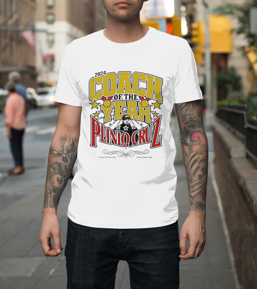 2024 Coach of the Year Plinio Cruz Stars and Accolades T-Shirt