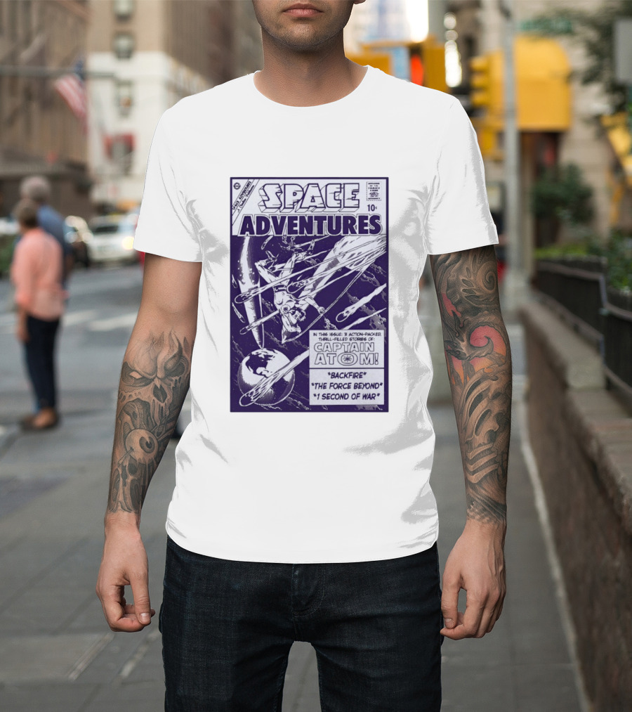Space Adventures Captain Atom Backfire The Force Beyond 1 Second Of War Charlton Comics 1961 T-Shirt