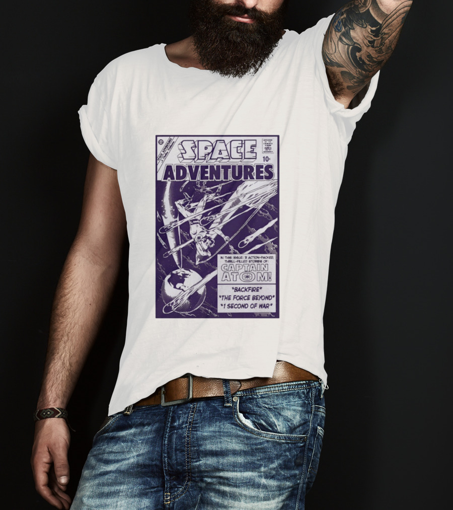 Space Adventures Captain Atom Backfire The Force Beyond 1 Second Of War Charlton Comics 1961 T-Shirt
