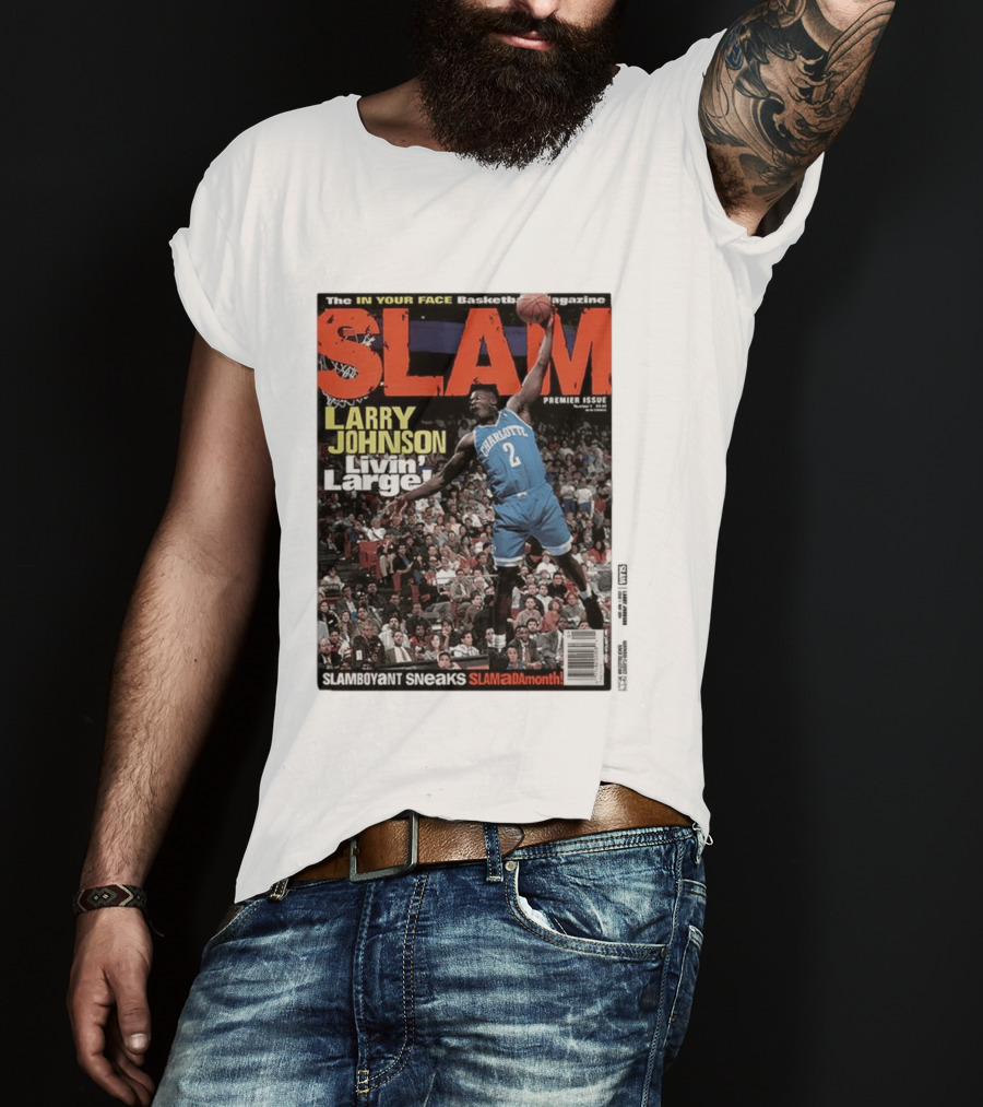 Basketball Magazine Slam Larry Johnson Premier Issue Livin Large Charlotte T-Shirt