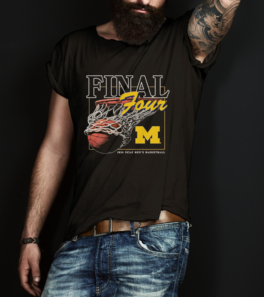 Final Four 2026 Michigan NCAA Men's Basketball March Madness T-Shirt