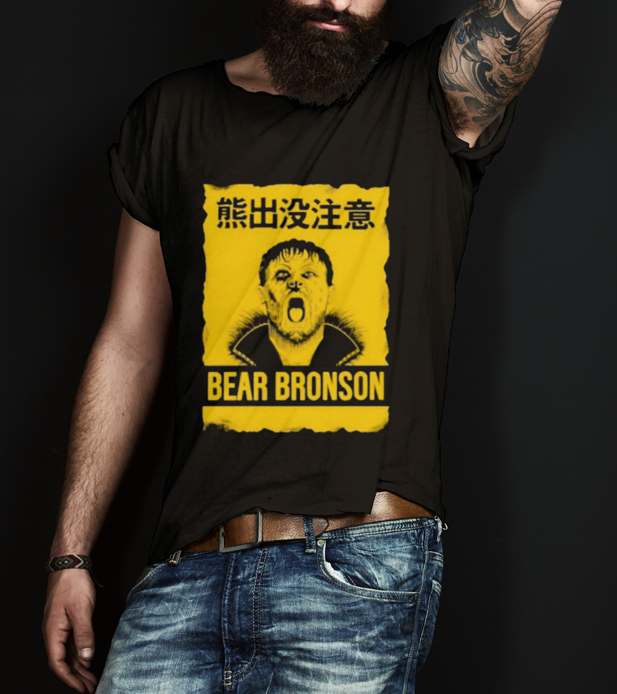 Bear Bronson Beware Of Bear T-Shirt