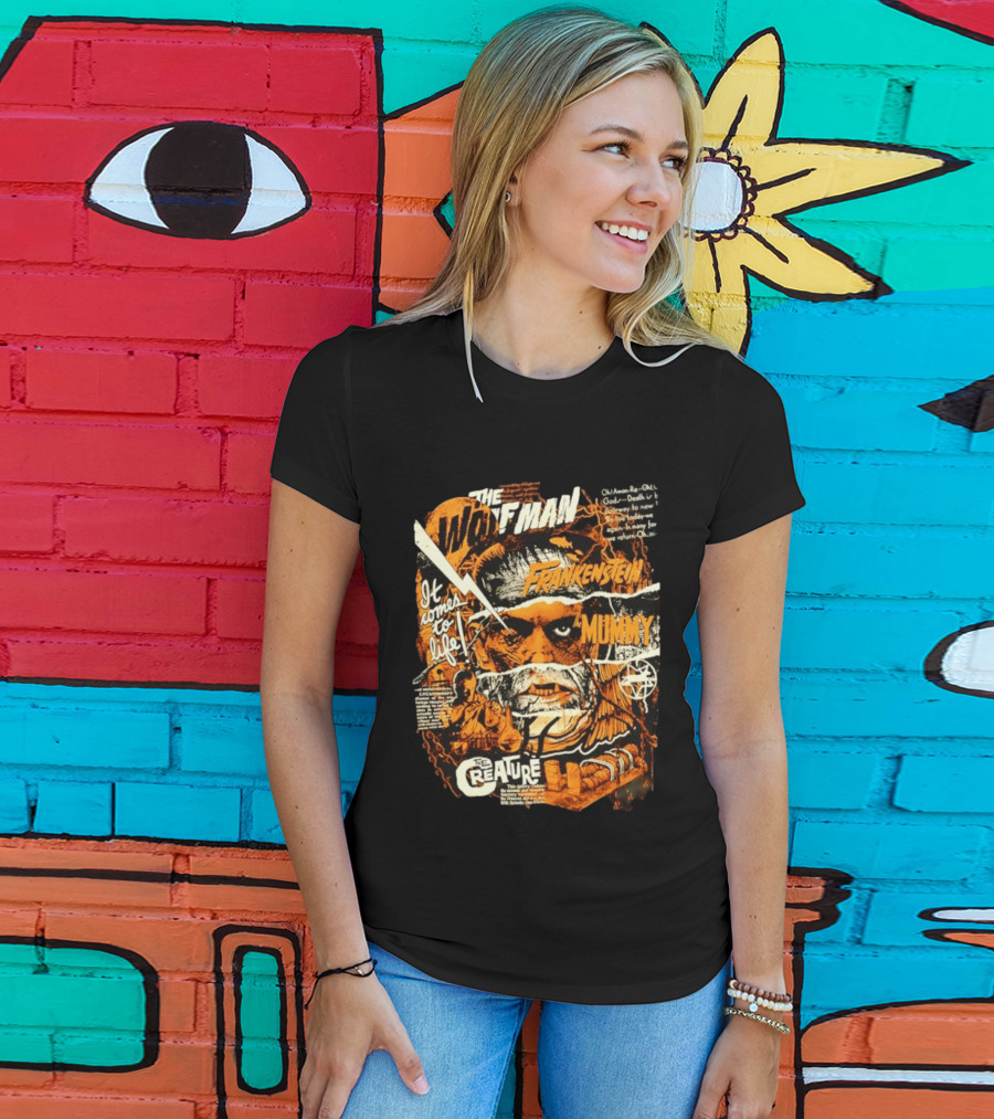 The Wolfman Frankenstein Mummy Creature It Comes To Life T-Shirt