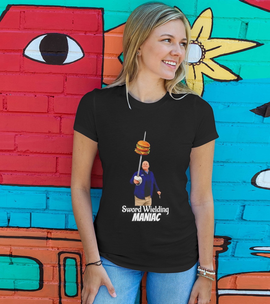 Double Burger Sword Wielding Maniac T-Shirt