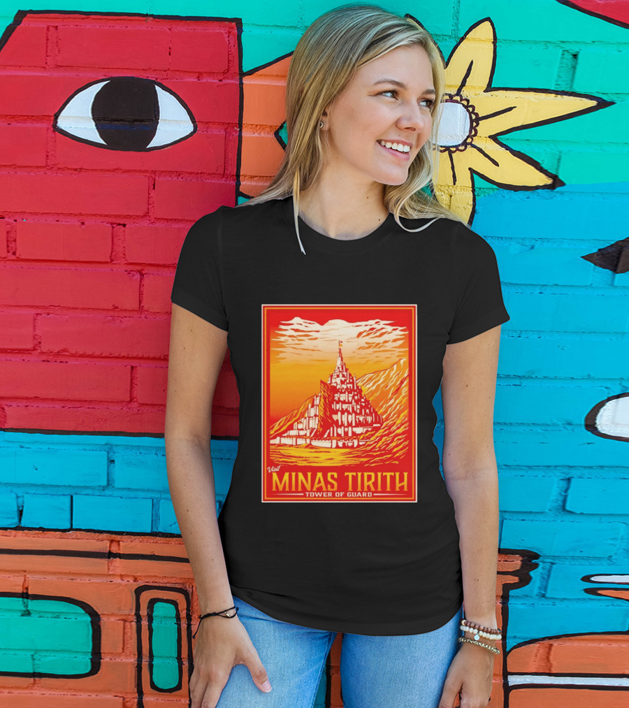 Visit Minas Tirith Tower Of Guard Fantasy Travel Middle Earth T-Shirt