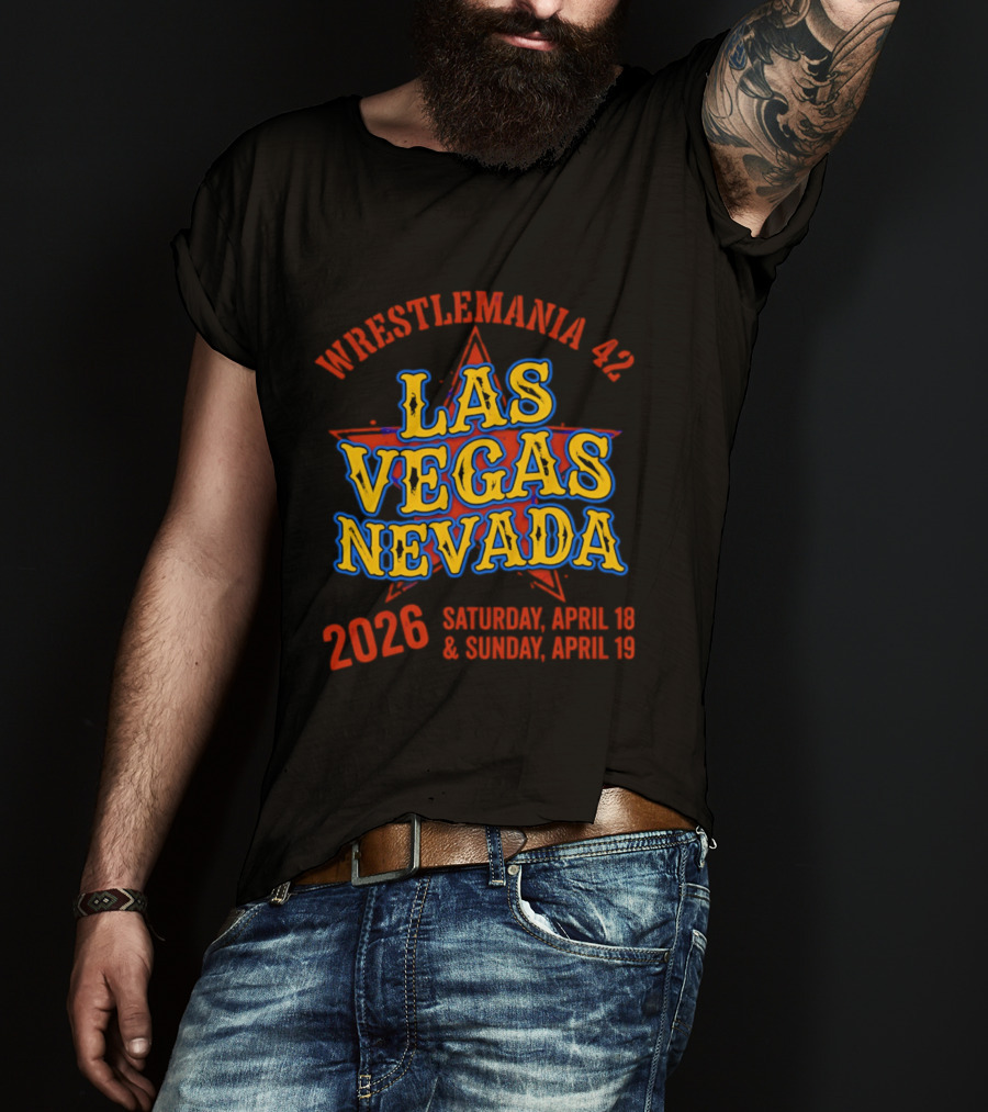 WrestleMania 42 Las Vegas Nevada 2026 April 18 19 Event T-Shirt