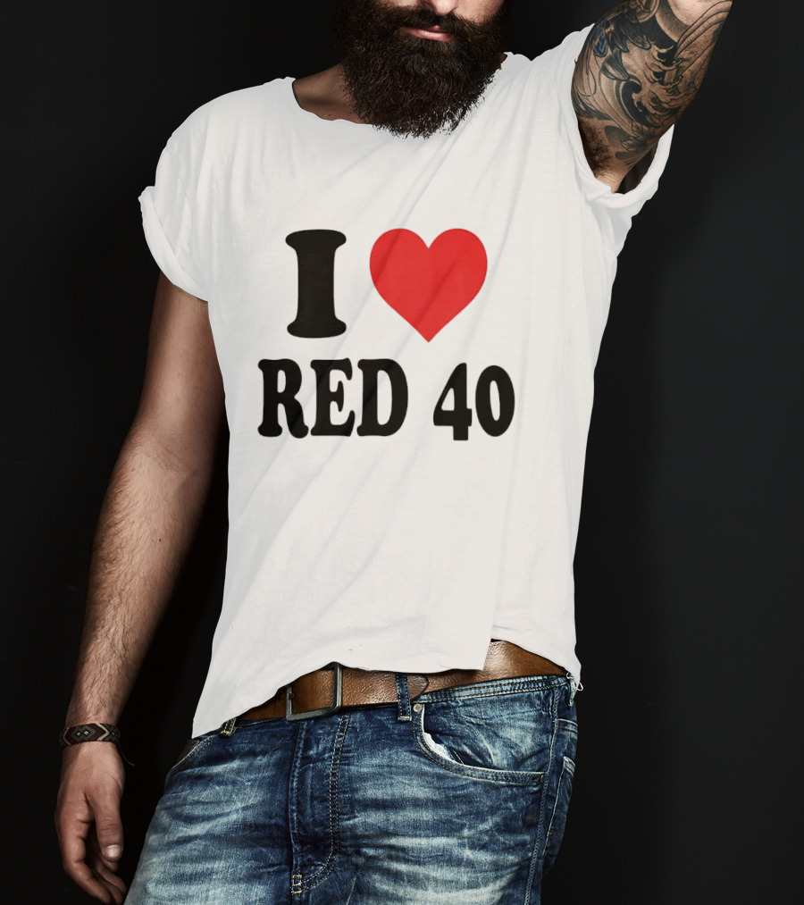 I Heart Red 40 T-Shirt