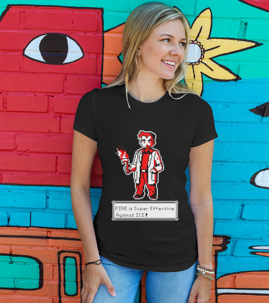 Fire Is Super Effective Against Ice Pixel Character Holding Flame In Retro Game T-Shirt
