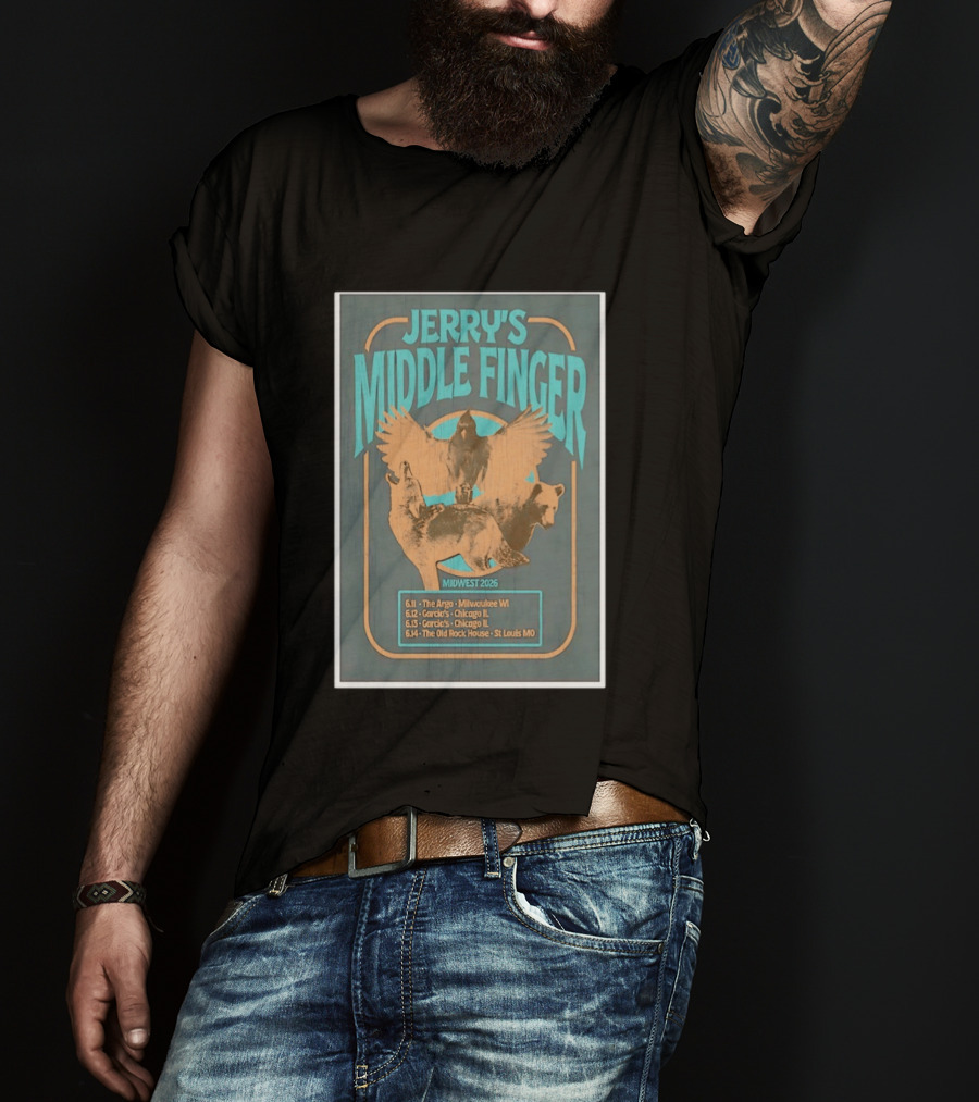 Jerry's Middle Finger Midwest 2026 Milwaukee Chicago St Louis Tour Dates T-Shirt