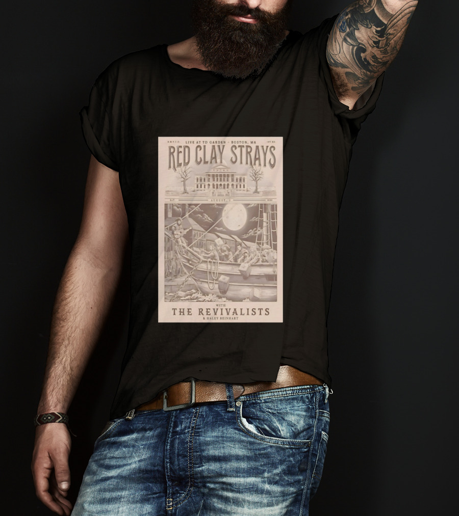 Red Clay Strays Live At TD Garden Boston MA August 1 2026 With The Revivalists Haley Reinhart T-Shirt