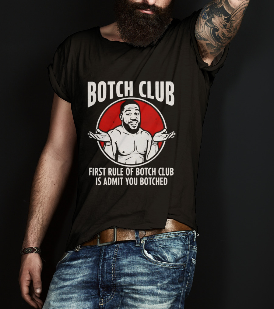 Botch Club First Rule Admit You Botched Shrug Drawing T-Shirt