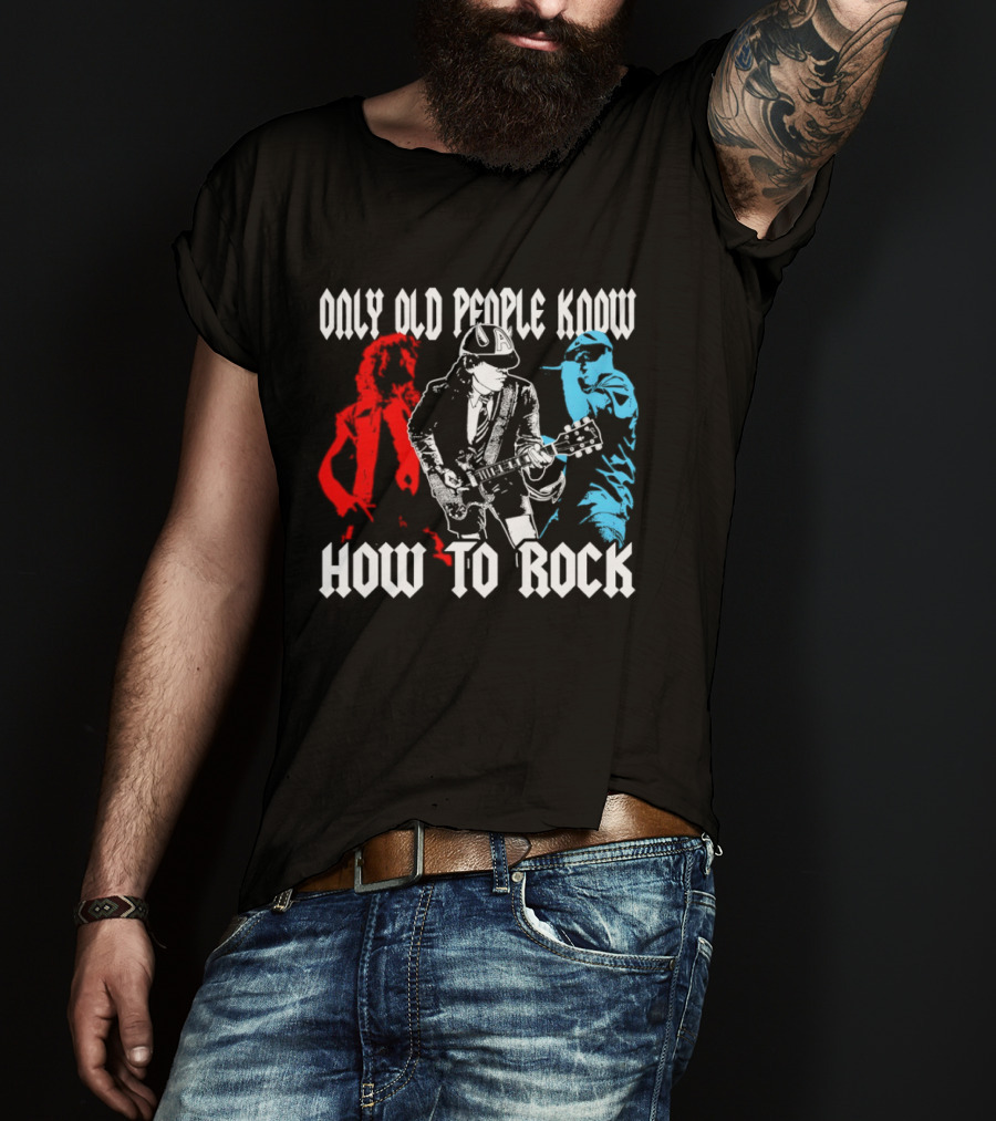 AC DC Only Old People Know How To Rock Guitar Legends T-Shirt