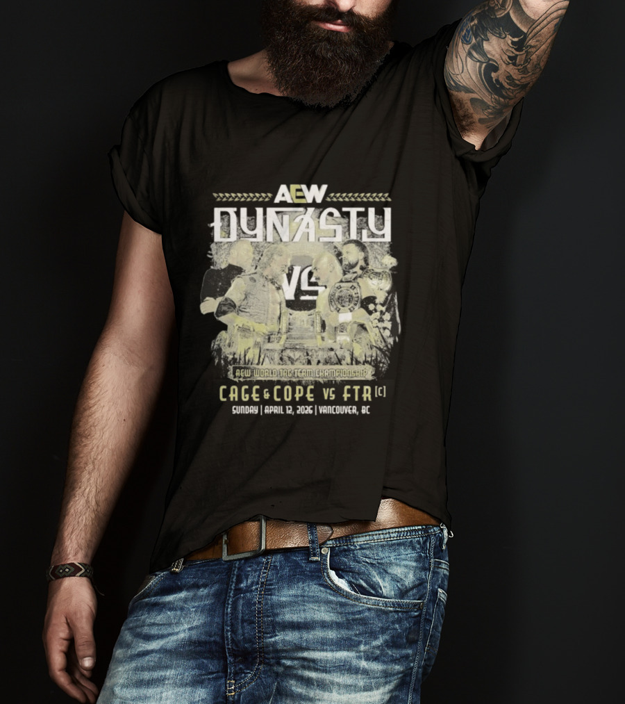 AEW Dynasty 2026 Cage Cope FTR Matchup T-Shirt