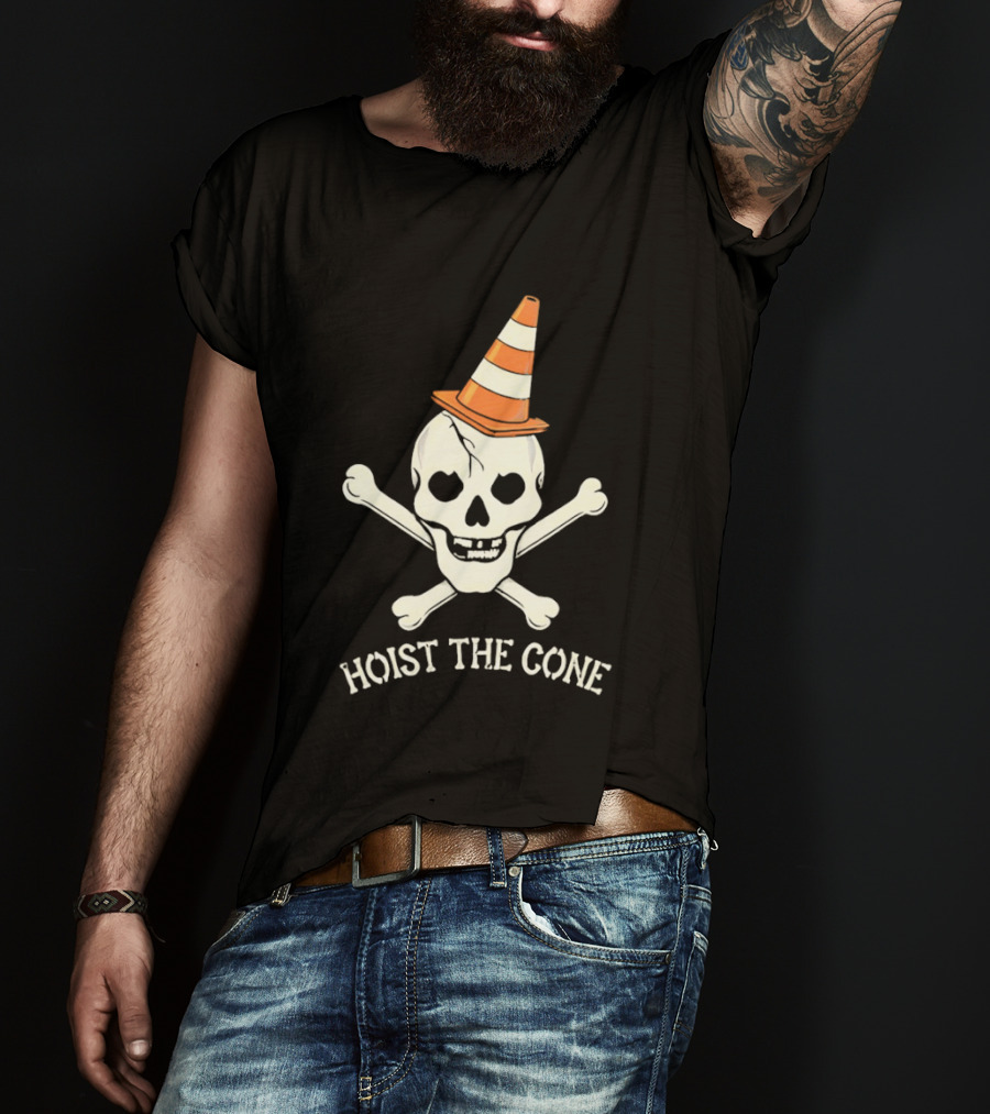 Skull With Pirate Crossbones Wearing Traffic Cone Hat Hoist The Cone T-Shirt