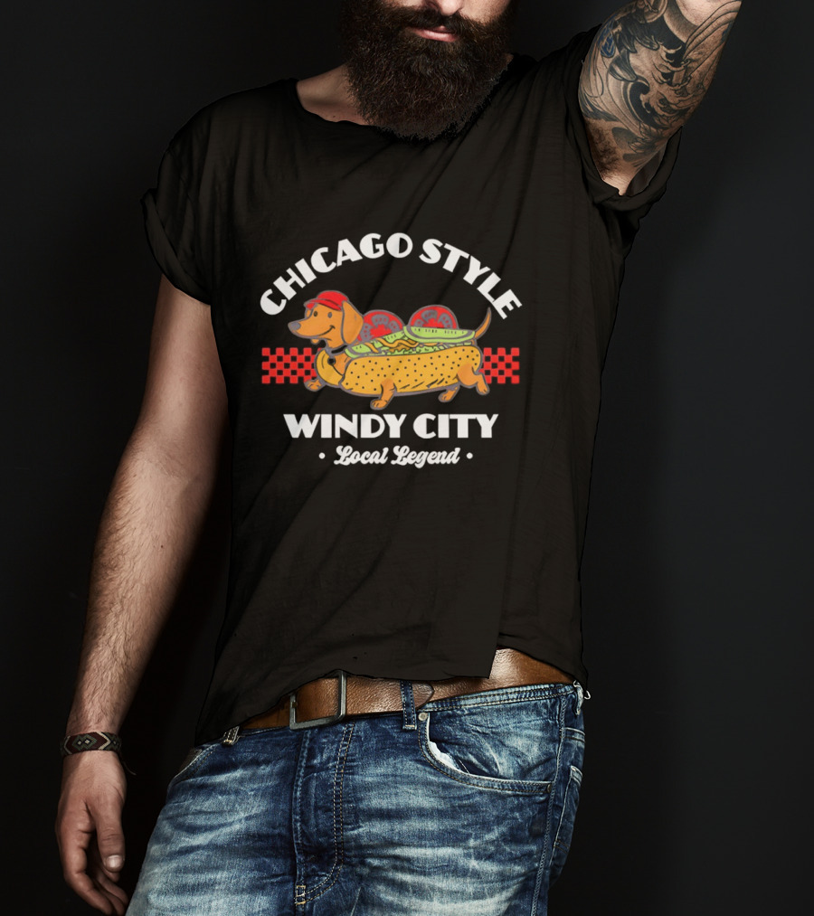 Chicago Style Hot Dog Dachshund Windy City Local Legend T-Shirt