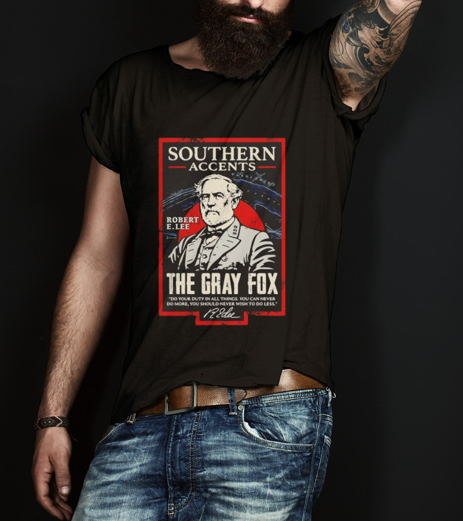 Southern Accents Robert E Lee The Gray Fox Historical T-Shirt