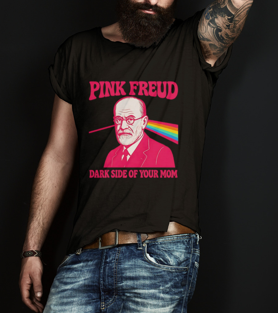 Pink Freud The Dark Side Of Your Mom Mom T-Shirt
