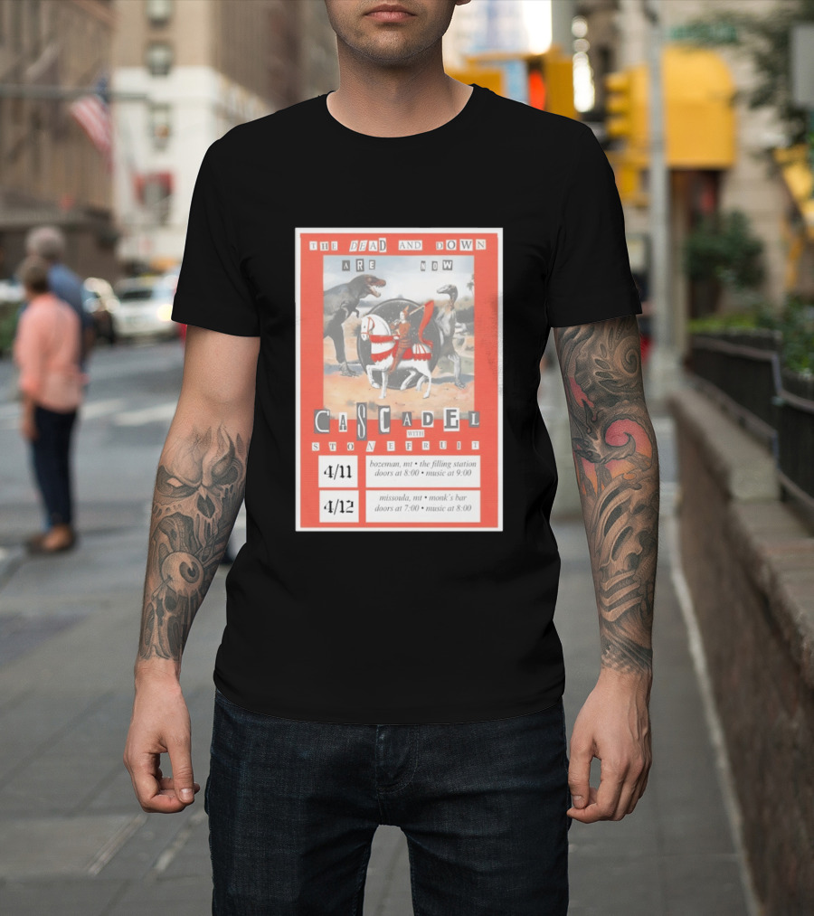 Cascadel With Stonefruit The Dead And Down Are Now Tour Apr 11 2026 Bozeman MT Apr 12 2026 Missoula MT Dinosaur T-Shirt