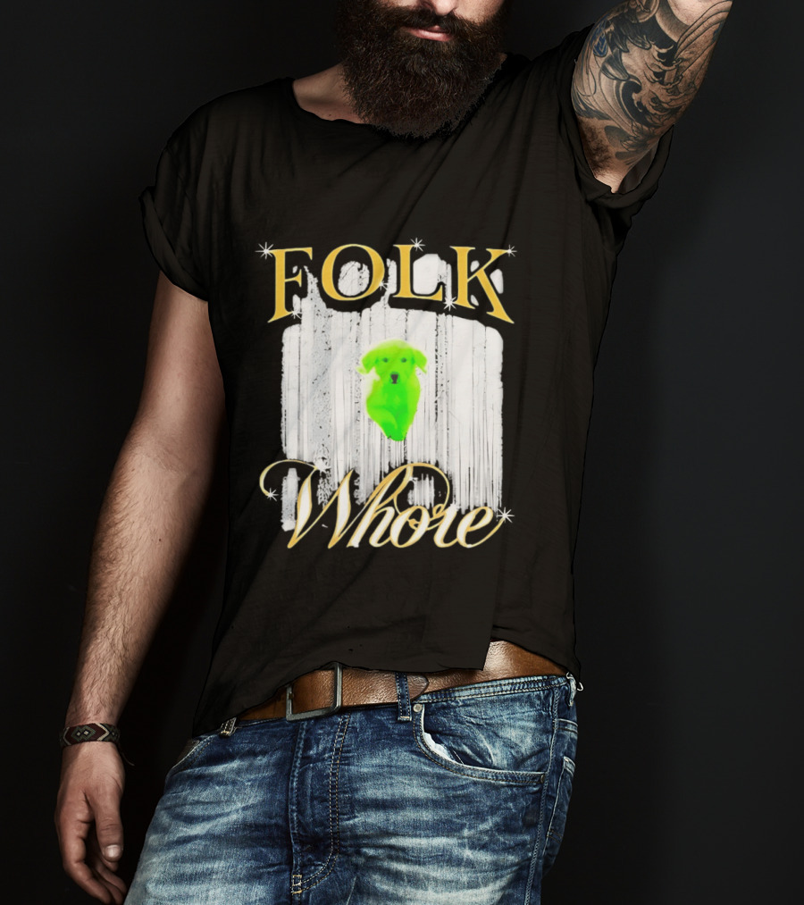 Green Dog Folk Whore T-Shirt