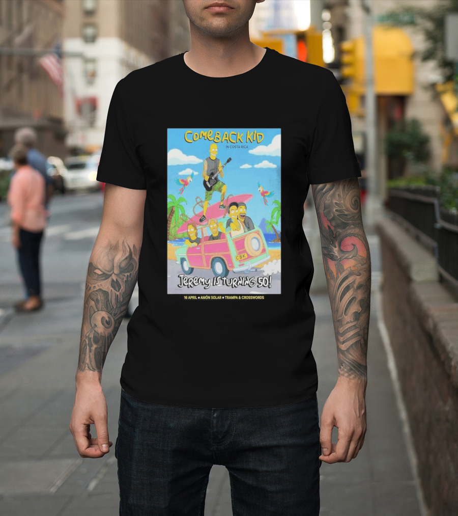 Comeback Kid In Costa Rica Jeremy Is Turning 50 Birthday Celebration T-Shirt
