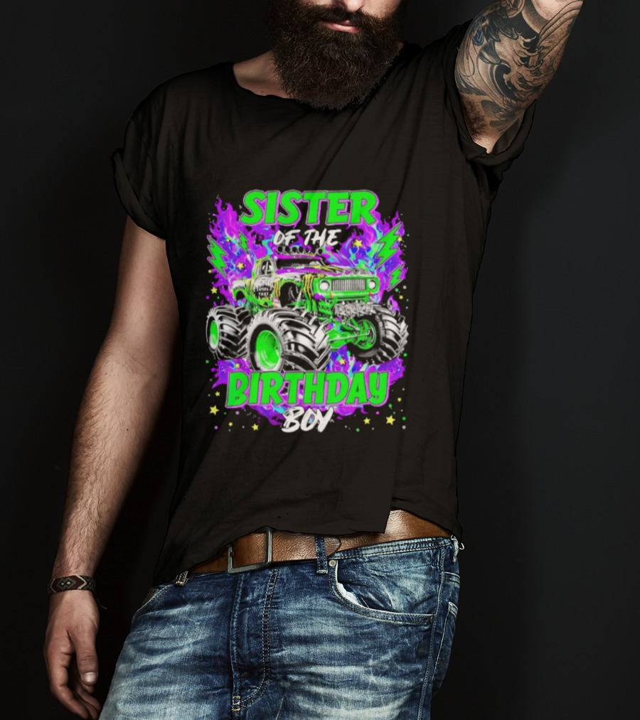 Sister Of The Birthday Boy Monster Truck Madness T-Shirt