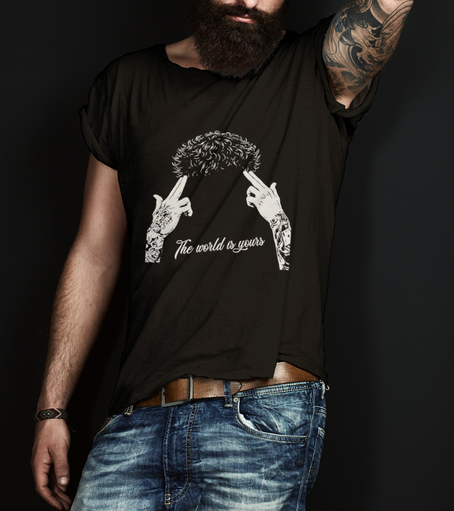 The World Is Yours Hands Hair T-Shirt