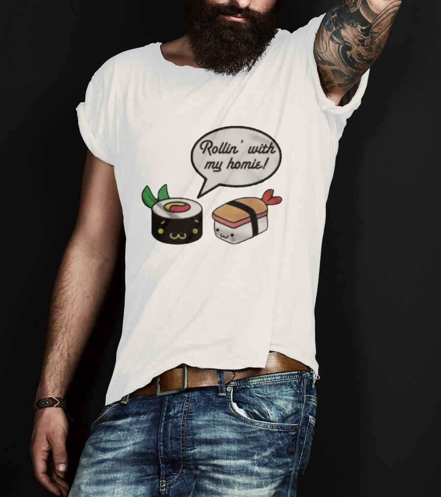 Kawaii Sushi Rollin With My Homie Cute Sushi Cartoon Characters T-Shirt