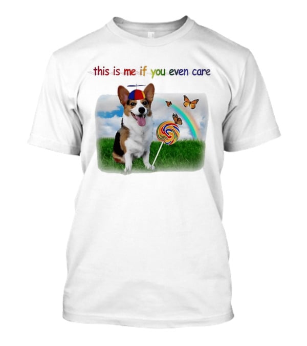 This Is Me If You Even Care Propeller Hat Dog With Lollipop Rainbow And Butterflies T-Shirt