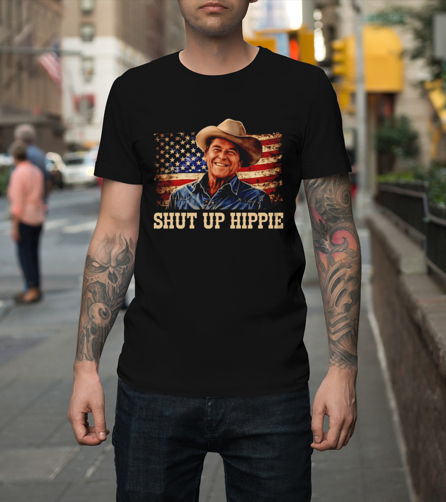 Shut Up Hippie Ronald Reagan Cowboy Hat American Flag T-Shirt