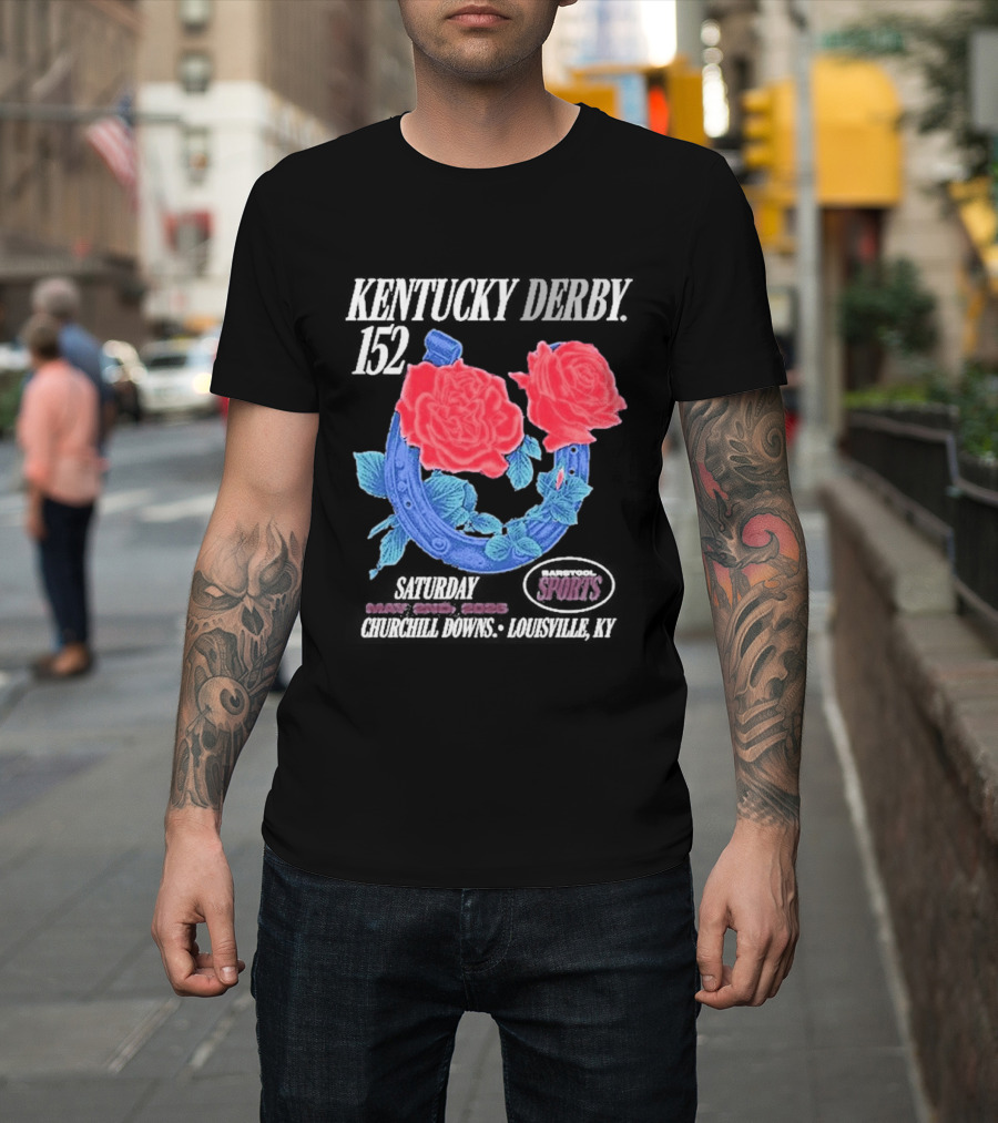Kentucky Derby 152 Barstool Sports Roses May 2nd Churchill Downs Louisville Ky 2026 T-Shirt