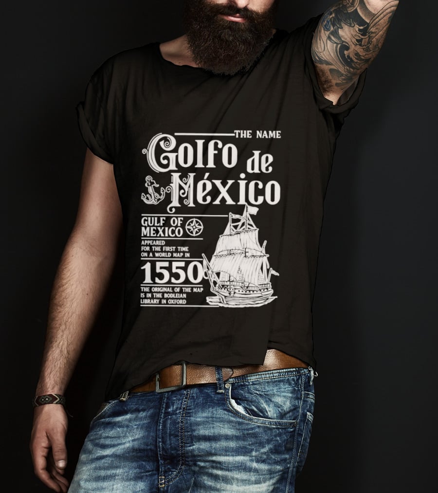 Golfo De México Gulf Of Mexico 1550 First World Map Bodleian Library Oxford T-Shirt
