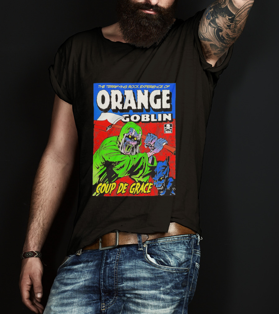 The Terrifying Rock Experience Of Orange Goblin Coup De Grace Monster Battle T-Shirt