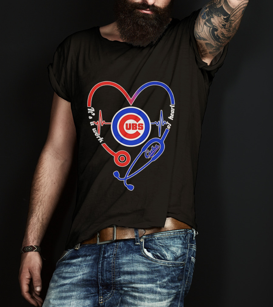 Chicago Cubs Heartbeat Stethoscope Work Of Heart T-Shirt