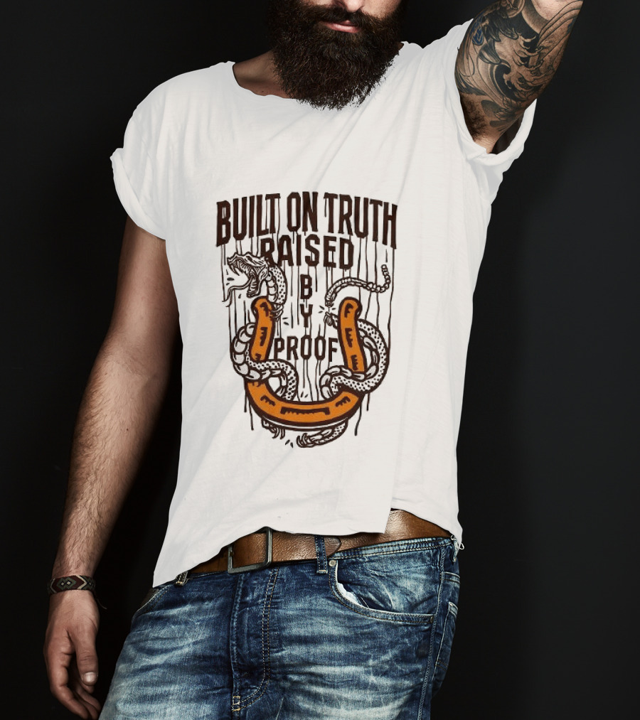Built On Truth Raised By Proof Snake Wrapped Around Horseshoe T-Shirt