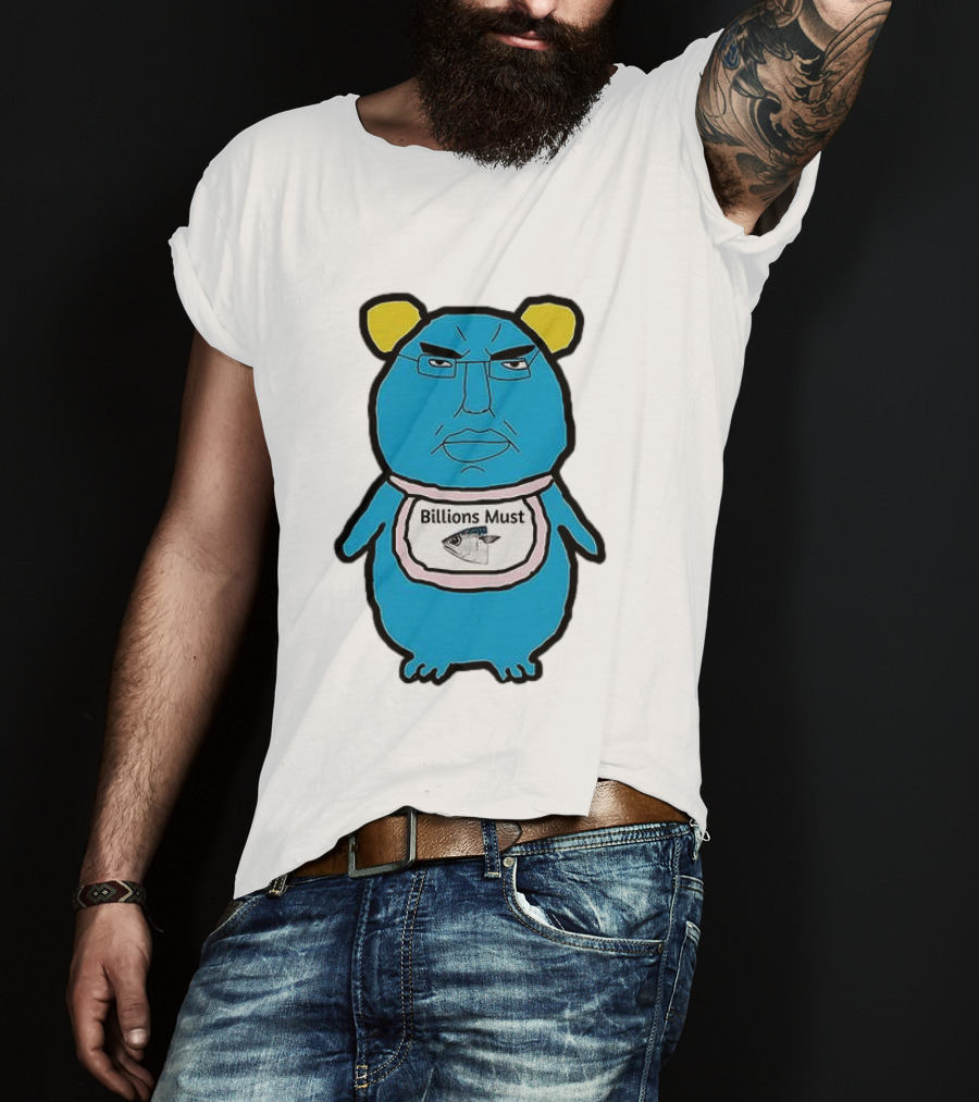 Billions Must Meme Character With Fish Bib T-Shirt
