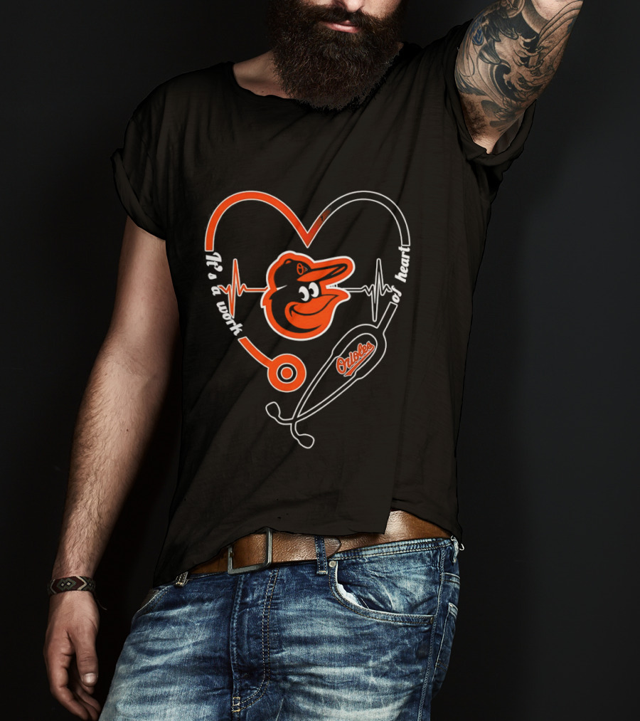 Baltimore Orioles Heartbeat Stethoscope Work Of Heart T-Shirt