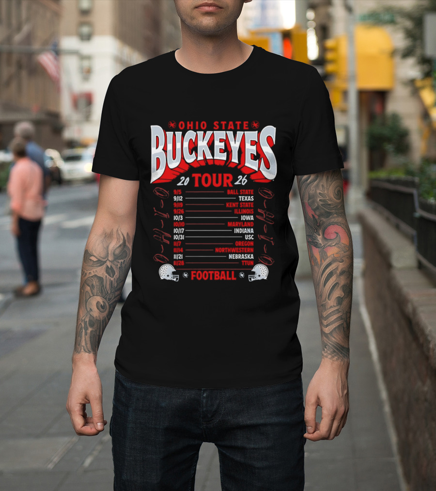 Ohio State Buckeyes 2026 Football Tour Schedule With Game Dates And Teams T-Shirt