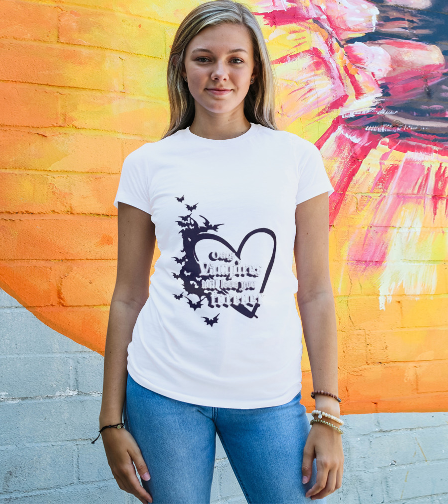 Only Vampires Will Love You Forever Heart And Bats T-Shirt