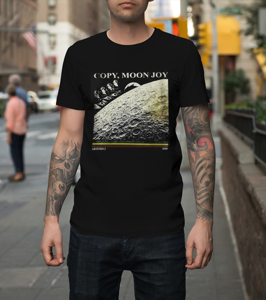 Artemis II Moon Mission Copy Moon Joy Astronaut Space Exploration T-Shirt