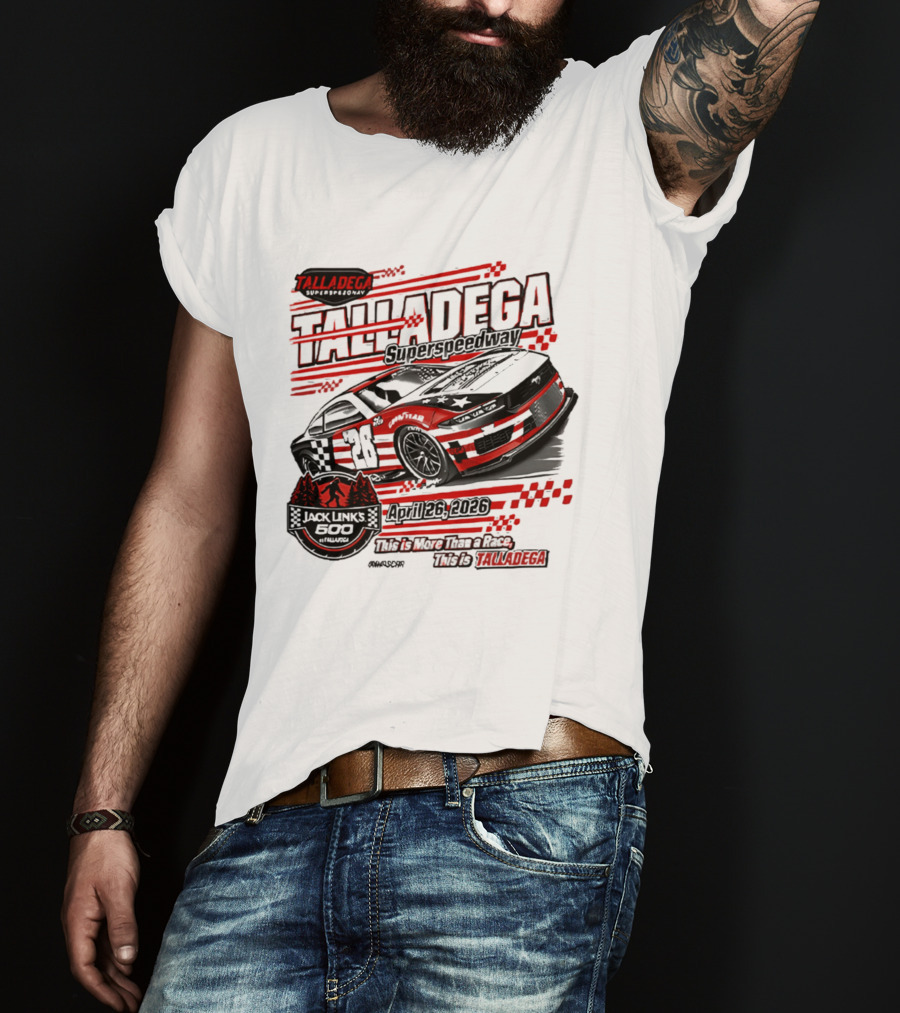 Talladega Superspeedway 2026 Jack Links 500 April Event Racing 28 Car T-Shirt