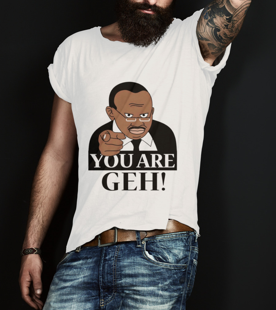 You Are Geh Meme Pointing Man T-Shirt
