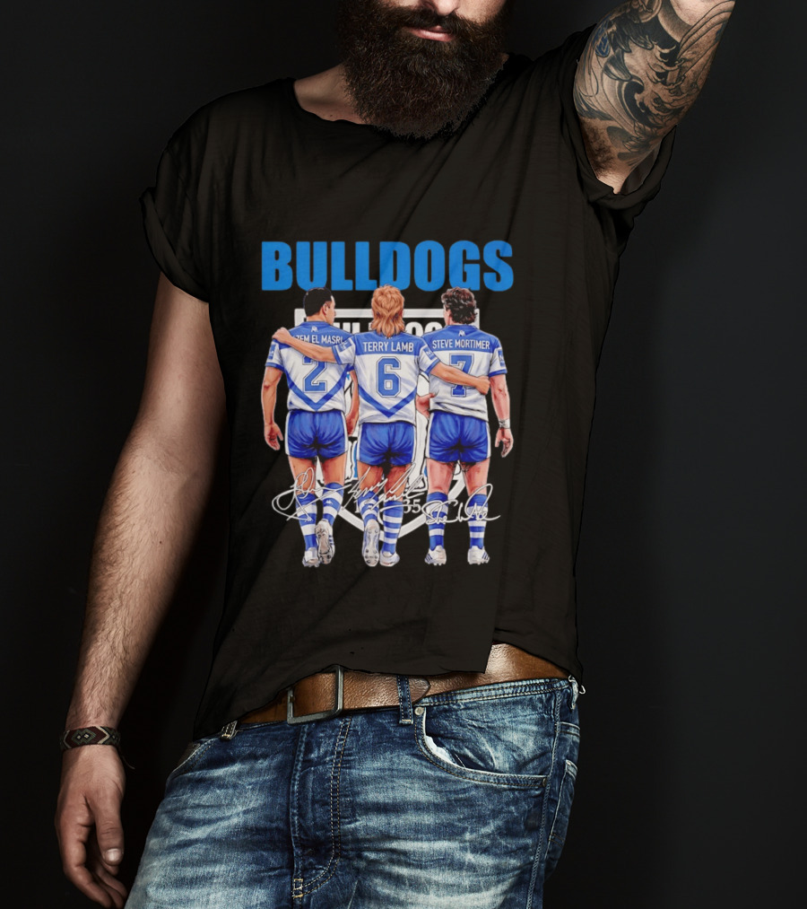 Hazem El Masri Terry Lamb Steve Mortimer Canterbury Bankstown Bulldogs Legends Signatures T-Shirt